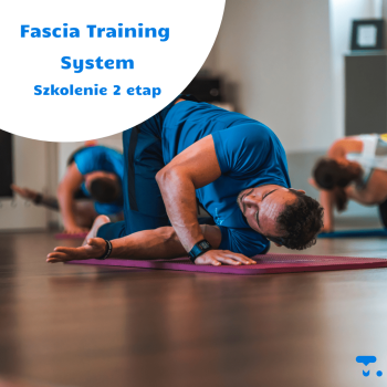 Szkolenie Fascia Training System - Etap II